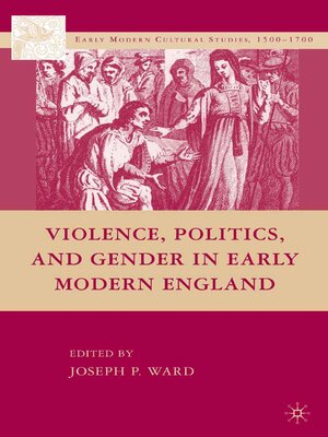 cover image of Violence, Politics, and Gender in Early Modern England